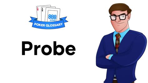 Probe Bet In Poker: Meaning, How To Use & Strategies to Win.